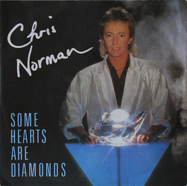 Chris Norman : Some Hearts Are Diamonds (7", Single)
