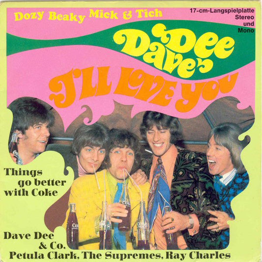 Dave Dee, Dozy, Beaky, Mick & Tich : I'll Love You (7", EP)