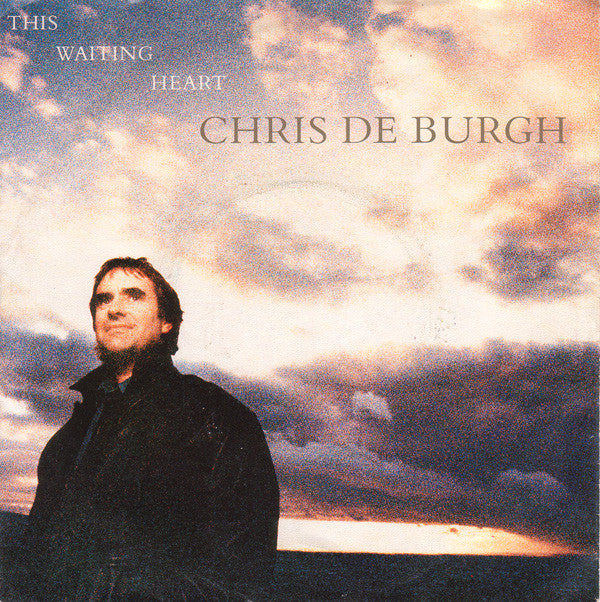 Chris de Burgh : This Waiting Heart (7", Single)
