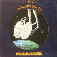 Van Der Graaf Generator : H To He Who Am The Only One (LP, Album, RP, Gat)