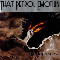 That Petrol Emotion : Cellophane (12", Single)