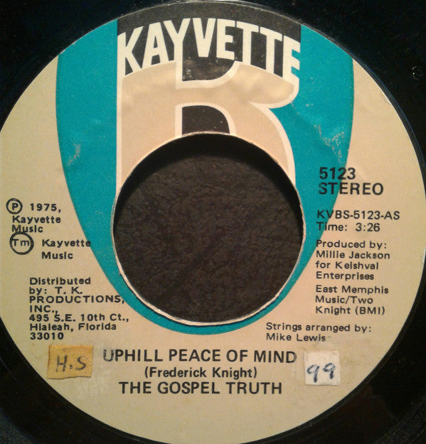 The Gospel Truth : Uphill Peace Of Mind (7", Styrene)