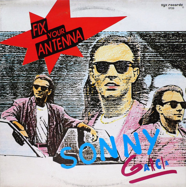 Sonny Garcia : Fix Your Antenna (12", Maxi)