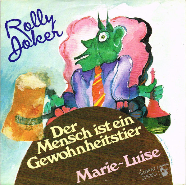 Rolly Joker : Der Mensch Ist Ein Gewohnheitstier / Marie-Luise (7", Single)