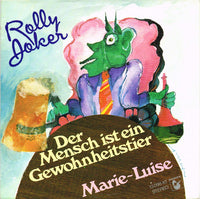 Rolly Joker : Der Mensch Ist Ein Gewohnheitstier / Marie-Luise (7", Single)