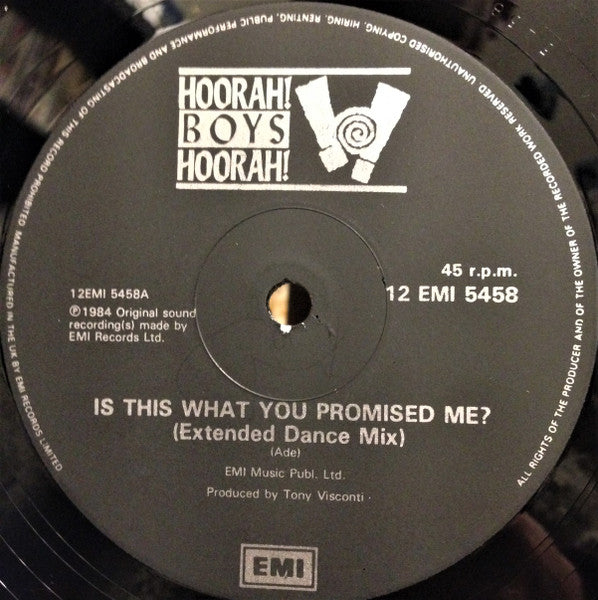Hoorah! Boys Hoorah! : Is This What You Promised Me? (12")