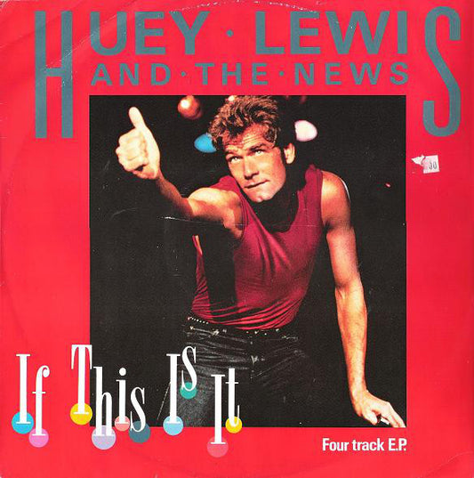 Huey Lewis And The News* : If This Is It (12", EP)