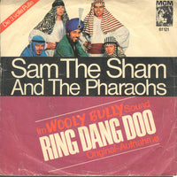 Sam The Sham And The Pharaohs* : Ring Dang Doo (7", Single, Mono)