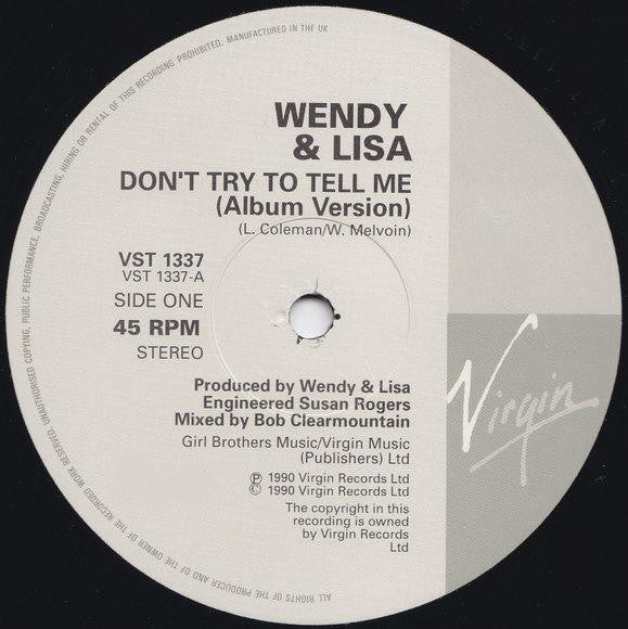 Wendy & Lisa : Don't Try To Tell Me (12")
