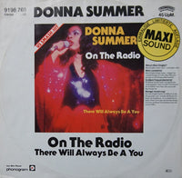 Donna Summer : On The Radio / There Will Always Be A You (12", Maxi)