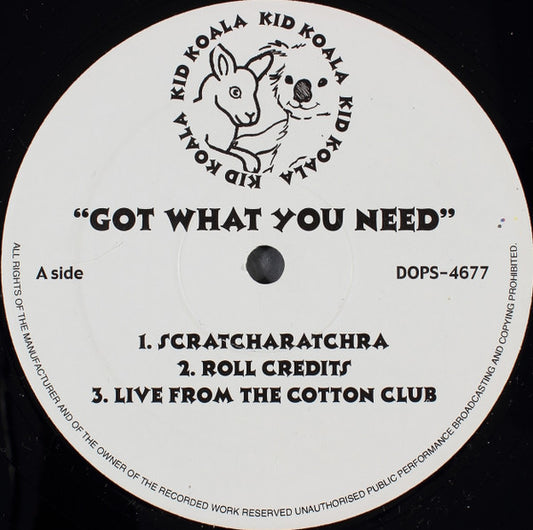 Kid Koala : Got What You Need (12", Comp, Unofficial)