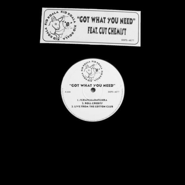 Kid Koala : Got What You Need (12", Comp, Unofficial)