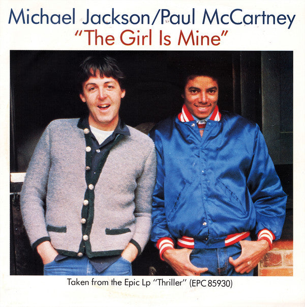 Michael Jackson / Paul McCartney : The Girl Is Mine (7", Single, Lar)