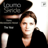 Fanny Mendelssohn Hensel, Lauma Skride : The Year (CD, Album, RE, Son)