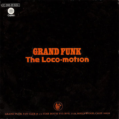 Grand Funk* : The Loco-Motion (7", Single)