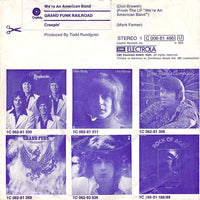 Grand Funk* : We're An American Band (7", Single)