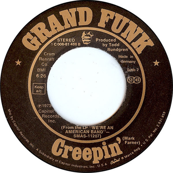 Grand Funk Railroad : We're An American Band (7", Single)