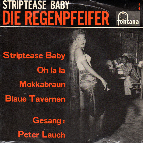 Die Regenpfeifer : Striptease Baby (7", EP)