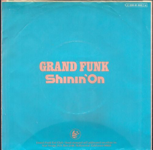 Grand Funk* : Shinin' On (7", Single)