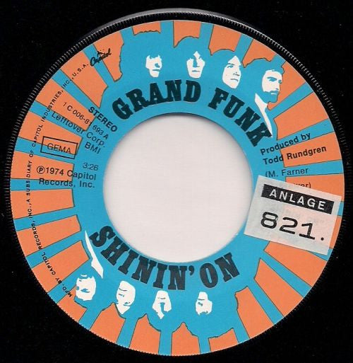 Grand Funk* : Shinin' On (7", Single)