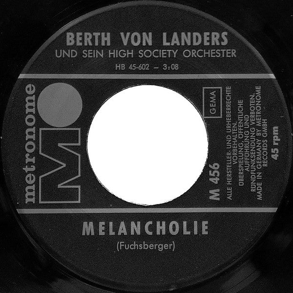 Berth Von Landers Und Sein High Society-Orchester* : Melancholie (7", Single)