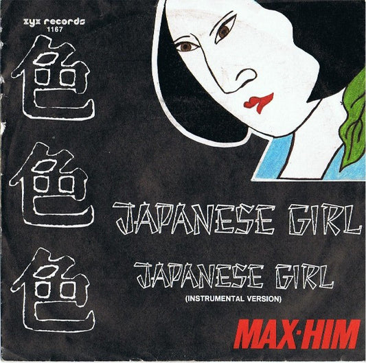 Max-Him : Japanese Girl (7", Single)