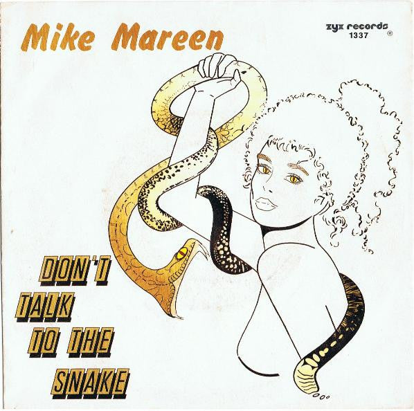 Mike Mareen : Don't Talk To The Snake (7", Single)