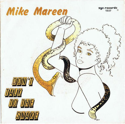 Mike Mareen : Don't Talk To The Snake (7", Single)