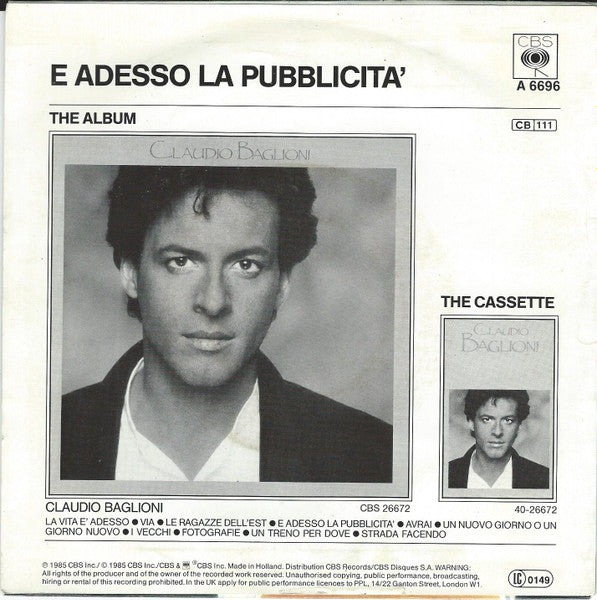Claudio Baglioni : Via / E Adesso La Pubblicità (7", Single)