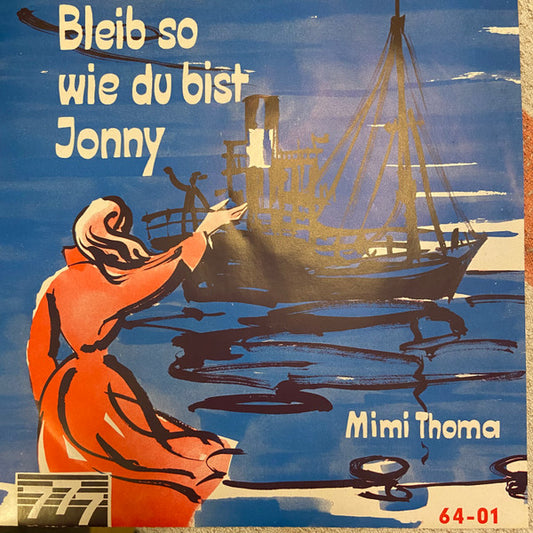 Mimi Thoma : Bleib So Wie Du Bist Jonny (7", Single, Mono)