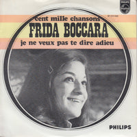 Frida Boccara : Cent Mille Chansons / Je Ne Veux Pas Te Dire Adieu (7", Single)