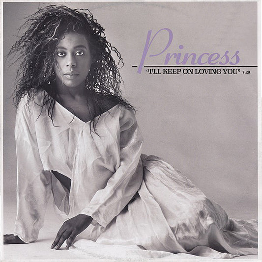 Princess : I'll Keep On Loving You (12", Maxi)