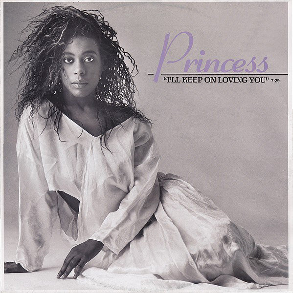 Princess : I'll Keep On Loving You (12", Maxi)