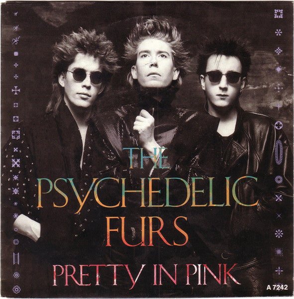 The Psychedelic Furs : Pretty In Pink (7", Single)
