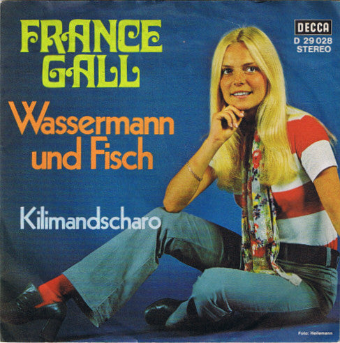 France Gall : Wassermann Und Fisch / Kilimandscharo (7", Single)
