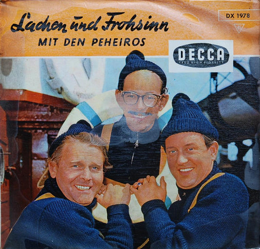 Peheiros* : Lachen Und Frohsinn (7")