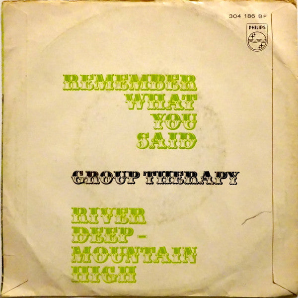 Group Therapy (6) : Remember What You Said / River Deep Mountain High (7", Mono)