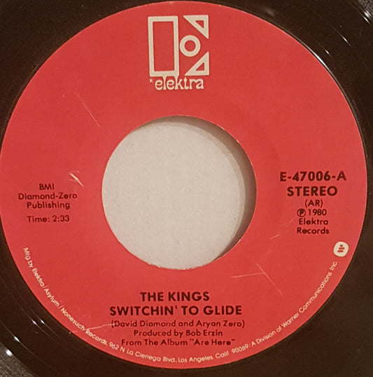 The Kings : Switchin' To Glide / My Habit (7", Single, All)