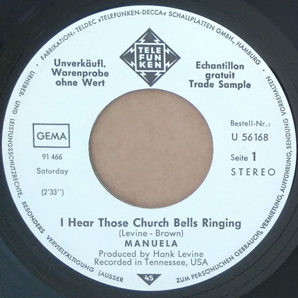 Manuela (5) :  I Hear Those Church Bells Ringing (7", Promo)