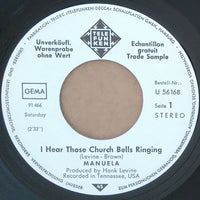 Manuela (5) :  I Hear Those Church Bells Ringing (7", Promo)