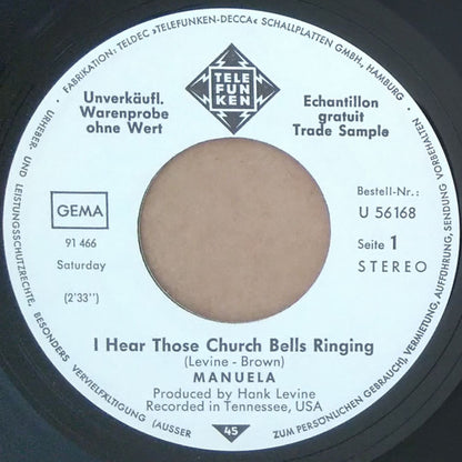 Manuela (5) :  I Hear Those Church Bells Ringing (7", Promo)