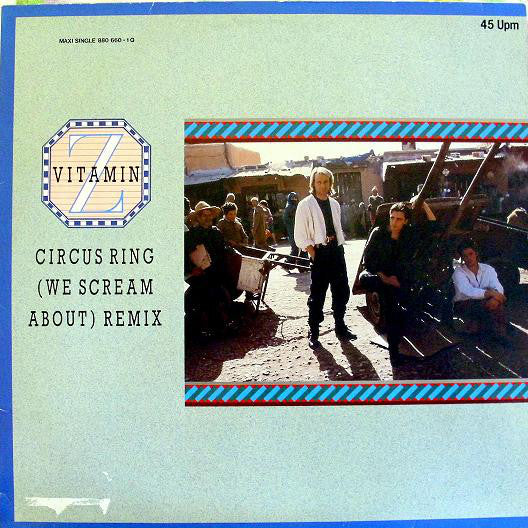 Vitamin Z : Circus Ring (We Scream About) (Remix) (12", Maxi)