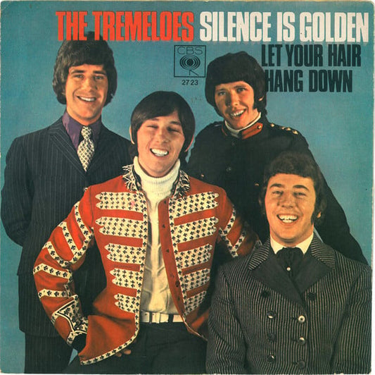 The Tremeloes : Silence Is Golden (7", Single)