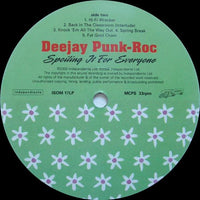 Deejay Punk-Roc : Spoiling It For Everyone (LP, Album)