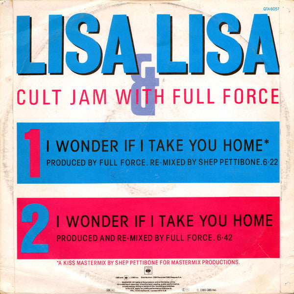 Lisa Lisa & Cult Jam With Full Force : I Wonder If I Take You Home (Remixes) (12")