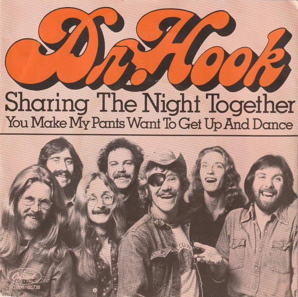 Dr. Hook : Sharing The Night Together (7", Single)