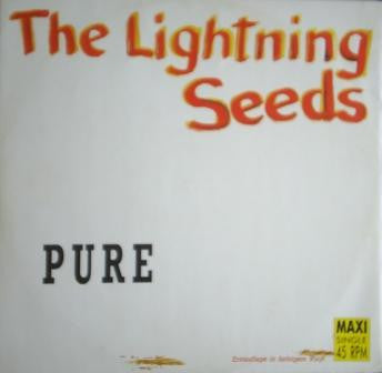 The Lightning Seeds* : Pure (12", Single, Ora)