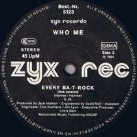 Who Me : Every Ba-T-Rock (12")