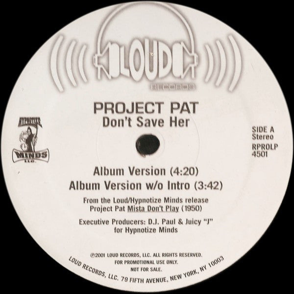 Project Pat : Don't Save Her (12", Promo)