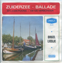 Sylvain Poons & Oetze Verschoor : Zuiderzee-Ballade (7", Single)